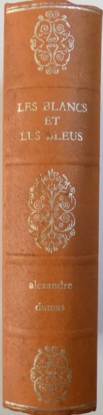 LES BLANCS ET LES BLEUS par ALEXANDRE DUMAS , 1968