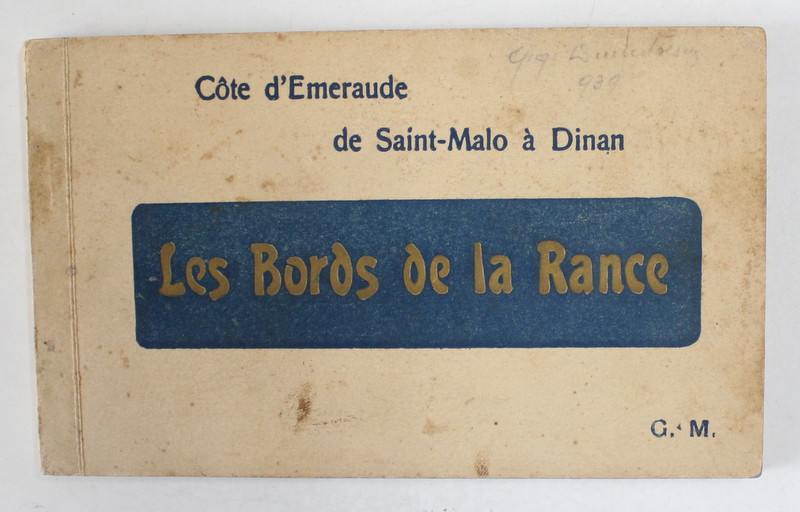 LES BORDS DE LA RANCE , COTE D 'EMERAUDE DE SAINT - MALO A DINAN , ALBUM CU 18 CARTI POSTALE ILUSTRATE , EDITIE INTERBELICA