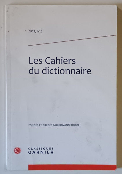 LES CAHIERS DU DICTIONNAIRE , NO. 3 , 2011