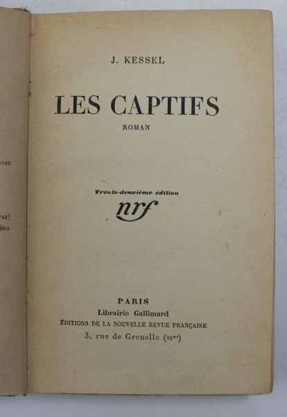 LES CAPTIFS - roman par J. KESSEL , 1926