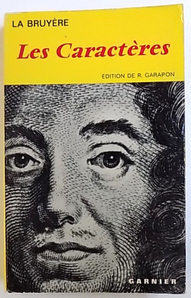 LES CARACTERES par  LA BRUYERE , edition de R. GARAPON , 1968