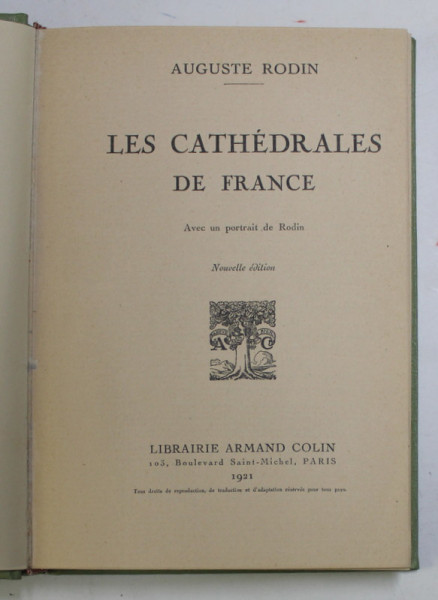 LES CATHEDRALES DE FRANCE par AUGUSTE RODIN , 1921
