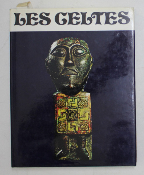 LES CELTES , texte de GEORGES DOTTIN , 1980
