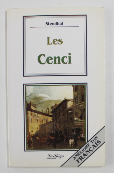 LES CENCI par STENDHAL , SERIE ' AMELIORE TON FRANCAIS ' , 1994