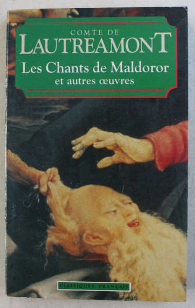 LES CHANTS DE MALDOROR ET AUTRES OEUVRES par LAUTREAMONT , 1995