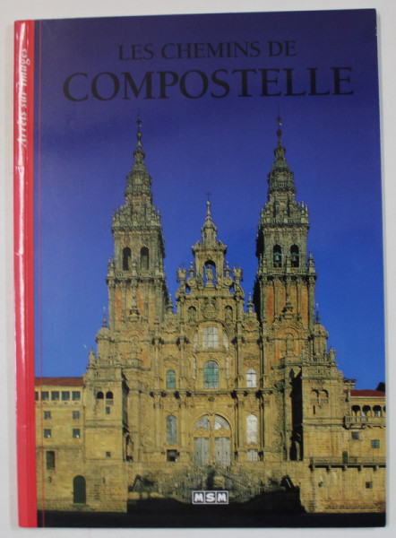 LES CHEMINS DE COMPOSTELLE ,  2005