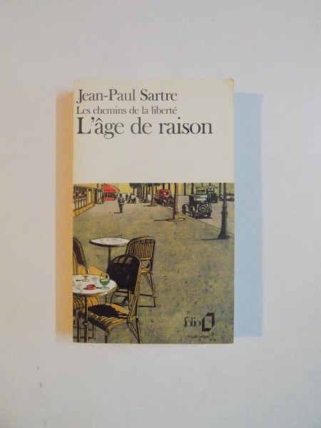 LES CHEMINS DE LA LIBERTE , I , L'AGE DE RAISON de JEAN - PAUL SARTRE , 1990