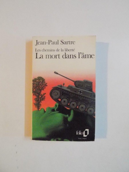 LES CHEMINS DE LA LIBERTE , LA MORT DANS L'AME , III  de JEAN - PAUL SARTRE , 1990