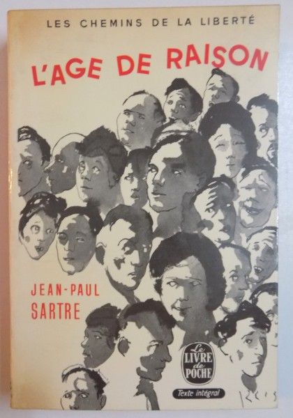 LES CHEMINS DE LA LIBERTE , VOL I : L'AGE DE RAISON par JEAN PAUL SARTRE , 1945
