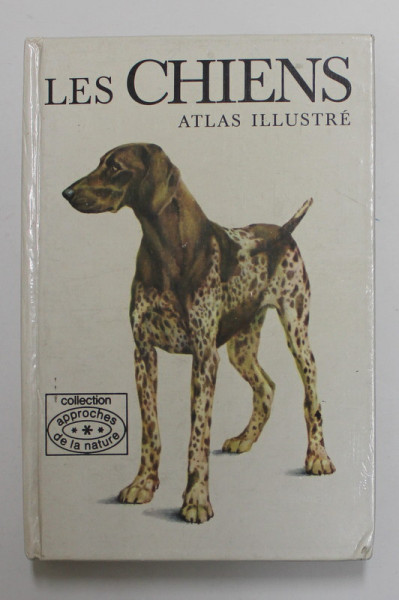 LES CHIENS - ATLAS ILLUSTRE par LUDEK J. DOBRORUKA , illustrations de VLADIMIR KRB , 1977