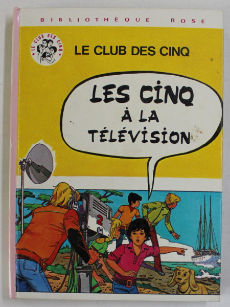 LES CINQ A LA TELEVISION par ENID BLYTON , images de JEAN SIDOBRE , 1973