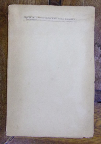 LES CINQ  MISSIONS DE LORD STRAFORD  DE REDCLIFFE A CONSTANTINOPOLE, GAUVAIN