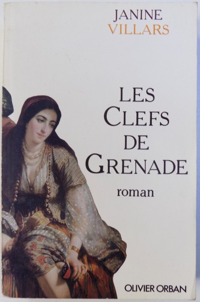 LES CLEFS DE GRENADE par JANINE VILLARS , 1991