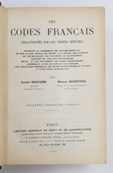 LES CODES FRANCAIS COLLATIONES SUR LES TEXTES OFFICIELS par LOUIS TRIPIER et HENRY MONNIER , 1913