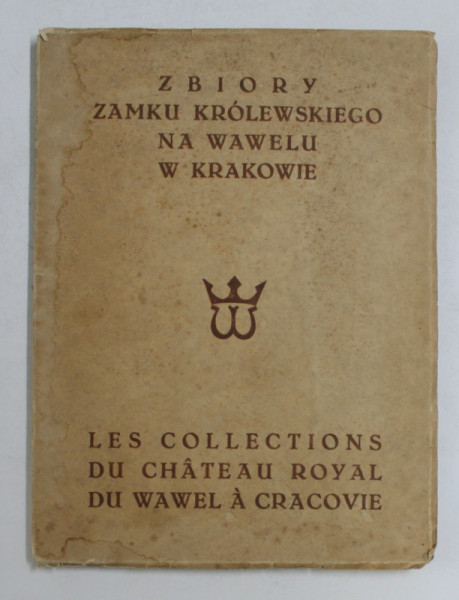 LES COLLECTIONS DU CHATEAU ROYAL DU WAWEL A CRACOVIE , 1935