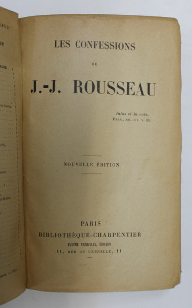 LES CONFESSIONS de J. - J. ROUSSEAU , EDITIE DE INCEPUT DE SECOL XX