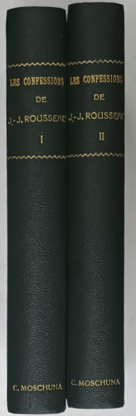 LES CONFESSIONS DE J.-J. ROUSSEAU , VOLUMELE I - II , 1927
