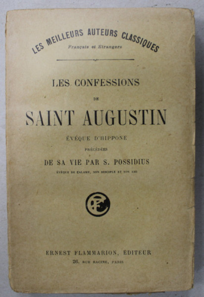 LES CONFESSIONS DE SAINT AUGUSTIN , EVEQUE D' HIPONE , 1927