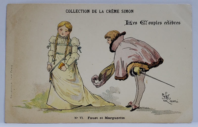 LES COUPLES CELEBRES - FAUST ET MARGUERITE , COLLECTION DE LA '' CREME SIMON '' , CROMOLITOGRAFIE , CARTE POSTALA , INCEPUTUL SEC. XX