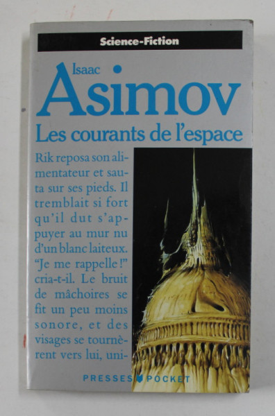 LES COURANTS DE L 'ESPACE par ISAAC ASIMOV , 1984