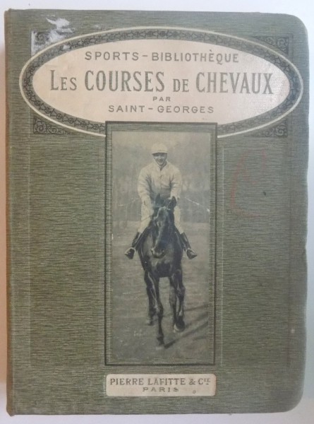 LES COURSES DE CHEVAUX par SAINT-GEORGES, PARIS  1912