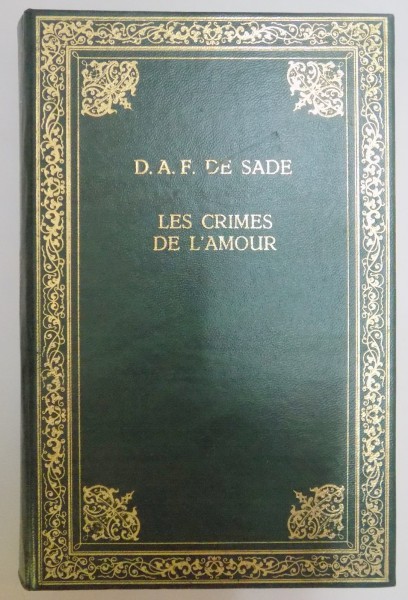 LES CRIMES DE L'AMOUR par D.A.F. DE SADE , 1988