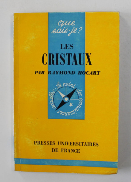 LES CRISTAUX par RAYMOND HOCART , 1968