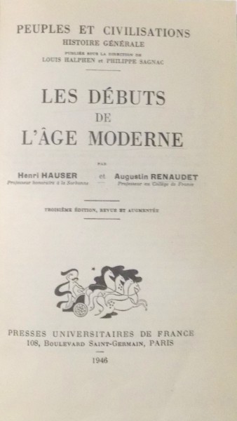LES DEBUTS DE L`AGE MODERNE par HENRI HAUSER, AUGUSTIN RENAUDET , 1946