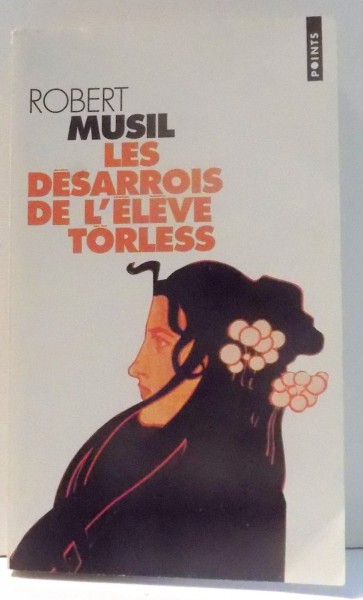 LES DESARROIS DE L`ELEVE TORLESS par ROBERT MUSIL , 1960