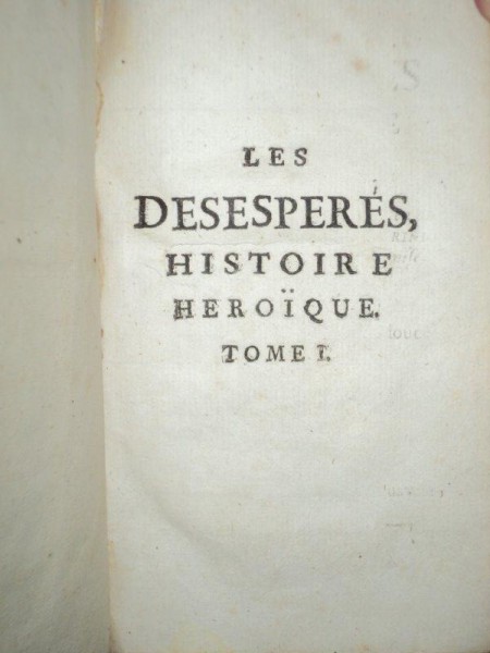 Les Desesperes  Histoire Heroique , Jean Ambroise  Marini , Paris 1732
