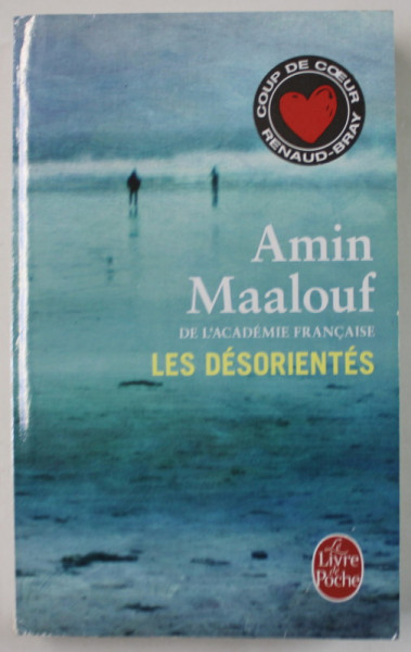LES DESORIENTES par AMIN MAALOUF , 2016