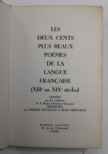 LES DEUX CENTS PLUS BEAUX POEMES DE LA LANGUE FRANCAISE ( XIII - XIX e SIECLES  ) , 1955
