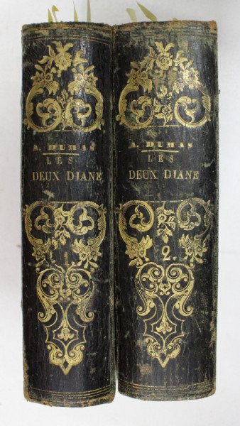LES DEUX DIANE par ALEXANDRE DUMAS , TOME I - II , 1847 , EDITIA I *