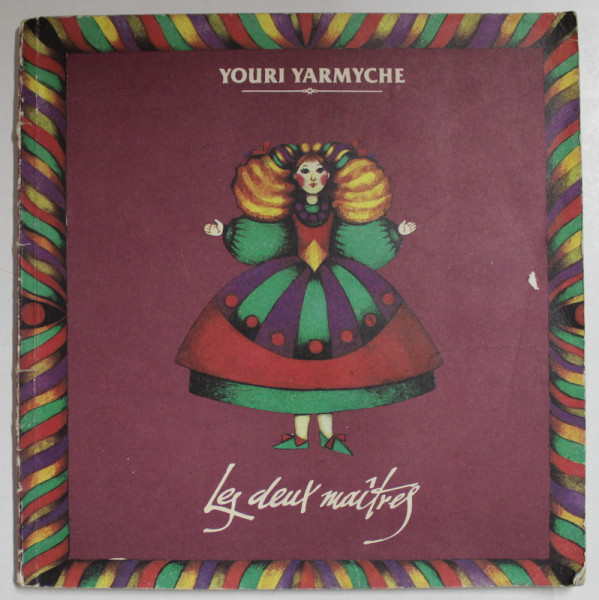LES DEUX MAITRES , CONTES par YOURI YARMYCHE , illustre par SVITLANA LOPOUKHOVA , 1987