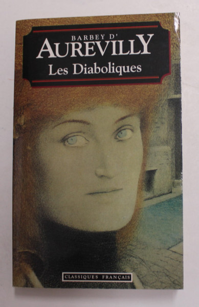 LES DIABOLIQUES par BARBEY D'AUREVILLY , 1994