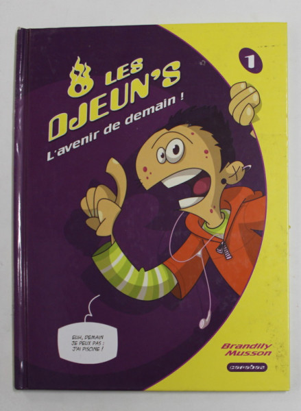 LES DJEUN ' S . L ' AVENIR DE DEMAIN par BRANDILY et MUSSON , 2018
