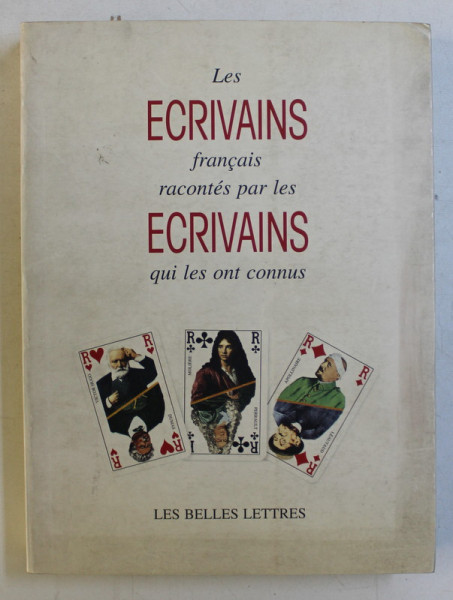 LES ECRIVAINS FRANCAIS RACONTES PAR LES ECRIVAINS QUI LES ONT CONNUS  par CHARLES DANTZIG , 1995