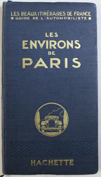 LES ENVIRONS DE PARIS par LUCIEN LHEREUX , 1929