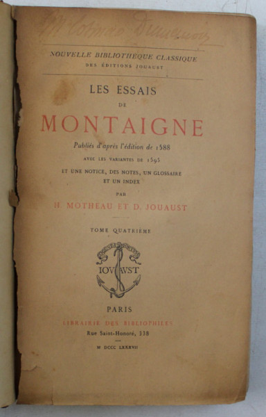 LES ESSAIS DE MONTAIGNE , TOME QUATRIEME par H. MOTHEAU et D. JOUAST , 1887