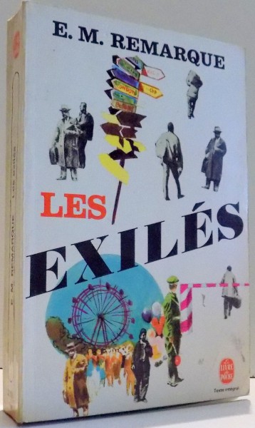 LES EXILES par E.M. REMARQUE , 1970