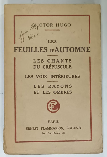 LES FEUILLES D 'AUTOMNE / LES CHANTS DU CREPUSCULE / LES VOIX INTERIEURS / LES RAYONS ET LES OMBRES par VICTOR HUGO , 1925