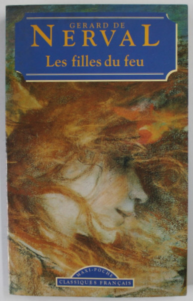 LES FILLES DU FEU par GERARD DE  NERVAL , 1997