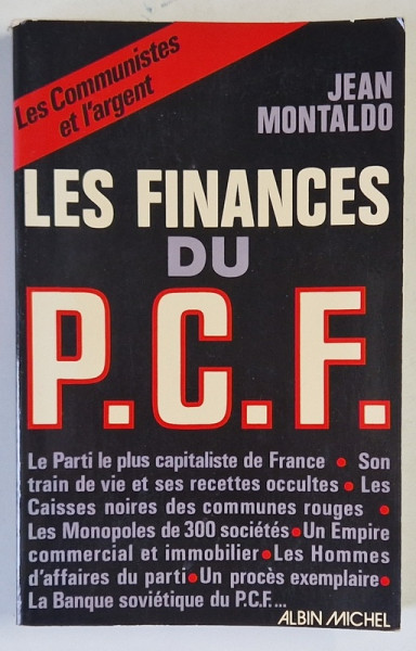 LES FINANCES DU P.C.F. par JEAN MONTALDO , 1977