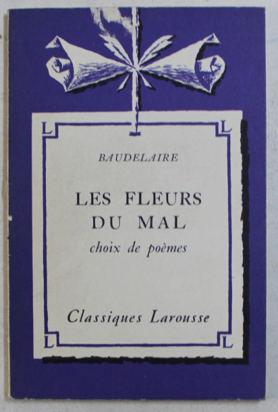 LES FLEURS DU MAL  - CHOIX DE POEMES par BAUDELAIRE , 1959