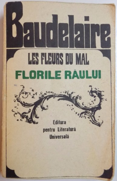 LES FLEURS DU MAL , FLORILE RAULUI de CHARLES BAUDELAIRE , 1968