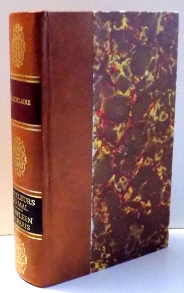 LES FLEURS DU MAL , LE SPLEEN DE PARIS par CHARLES BAUDELAIRE , 1974