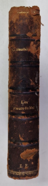 LES FLEURS DU MAL , OEUVRES COMPLETES par CHARLES BAUDELAIRE *EDITIE INTERBELICA