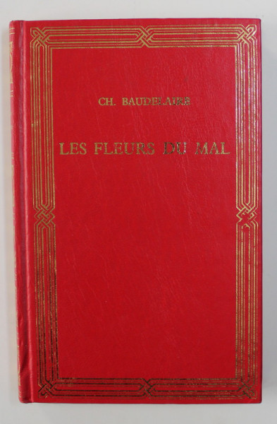 LES FLEURS DU MAL par CHARLES BAUDELAIRE , 1992