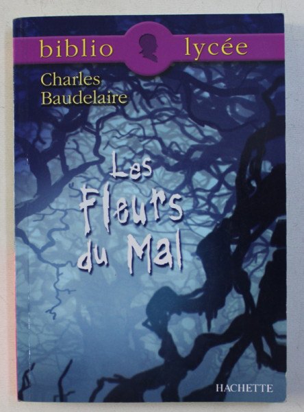 LES FLEURS DU MAL par CHARLES BAUDELAIRE , 2002 .