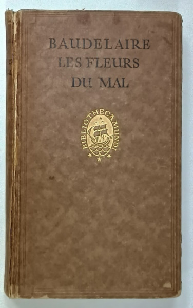 LES FLEURS DU MAL , par CHARLES BAUDELAIRE , LIPSA PAGINA DE TITLU , CCA. 1900